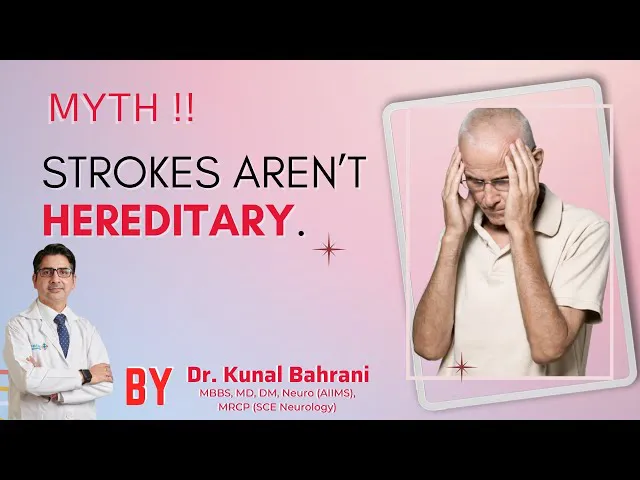 #MYTH: Strokes aren’t hereditary. | Dr Kunal Bahrani | Neurologist