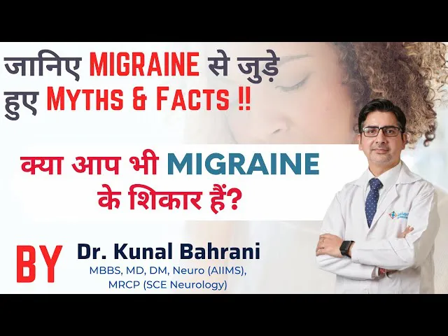 जानिए MIGRAINE से जुड़े हुए Myths & Facts !! | क्या आप भी Migraine के शिकार हैं? | Dr. Kunal Bahrani