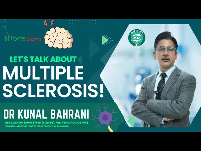 Multiple Sclerosis - causes, symptoms, diagnosis & treatment | Dr Kunal Bahrani | Fortis Hospital