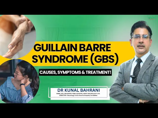 What is Guillain Barre Syndrome? | GUILLAIN BARRE SYNDROME : symptoms & treatment | Dr.Kunal Bahrani