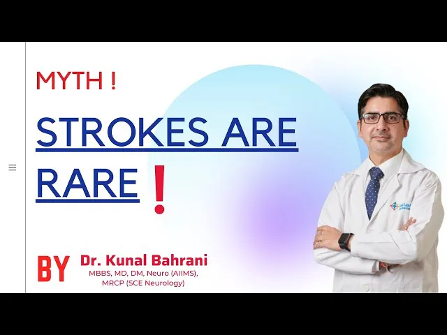 #MYTH: Strokes are rare. | Dr Kunal Bahrani | Neurologist