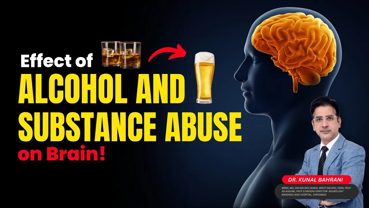 Effects of Alcohol and Substance abuse on Brain | Health Talks with Dr. Kunal Bahrani | Ep-6
