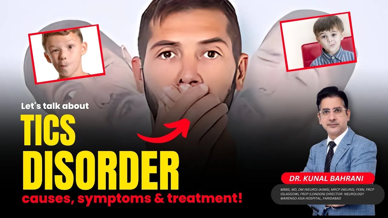 Tics Disorder: causes, symptoms and treatment | Health Talks with Dr. Kunal Bahrani | Ep-5
